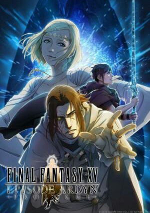 Final Fantasy XV: Episode Ardyn - Prologue